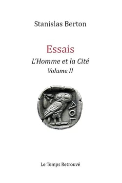 Essais : L'homme et la cité Tome 2