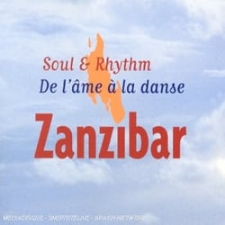 Zanzibar - soul & rythm de l'âme à la danse
