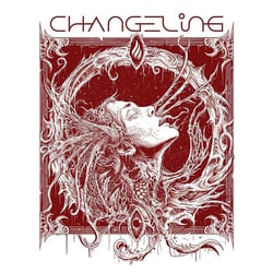 Changeling - édition limitée colorée