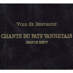 Voix de bretagne : chants du pays vannetais
