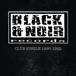 Black & Noir - Club Single 1990-1992
