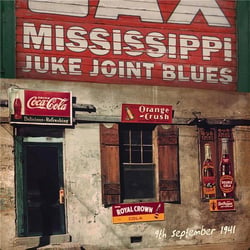Mississippi juke joint blues (9th September 1941)