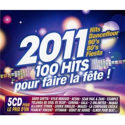 2011 : 100 hits pour faire la fête