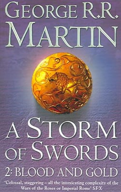 A storm of swords: blood and gold - a song of ice and fire v.3 part 2