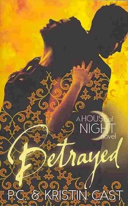 Betrayed - the house of night