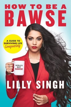 How to Be a Bawse : A Guide to Conquering Life
