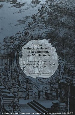 ETHIQUE ET ESTHETIQUE DU RETOUR A LA CAMPAGNE AU XVIIIE SIECLE