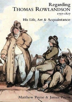 Regarding Thomas Rowlandson 1757 - 1827