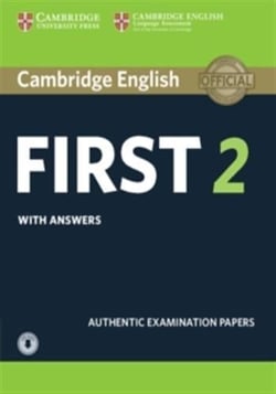 Cambridge English First 2 Student's Book with Answers and Audio : Authentic Examination Papers