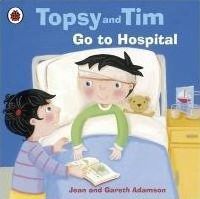 Topsy and tim - go to hospital