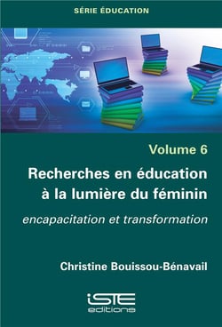 Recherches en éducation à la lumière du féminin - encapacitation et transformation