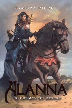 Alanna t.3 - chaman du désert