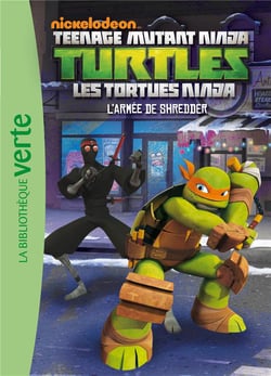 Les Tortues Ninja 03 - L'armée de Shredder