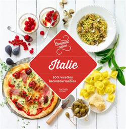 Italie - 100 recettes incontournables