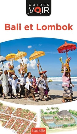 Guides voir : Bali et Lombok
