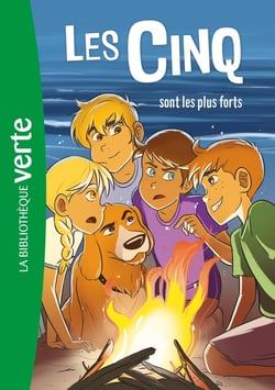 Le Club des Cinq Tome 22 : les cinq sont les plus forts