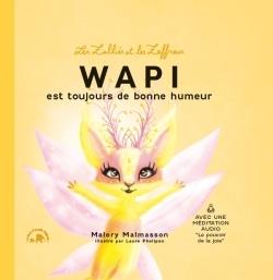 Les zalliés et les zaffreux : Wapi