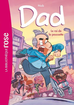 Dad 04 - Le roi de la poussette