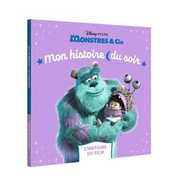 Mon histoire du soir : Monstres & Cie : L'histoire du film