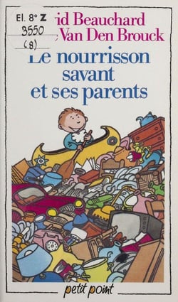 Le nourrisson savant et ses parents