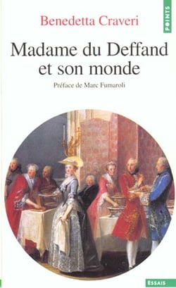 Madame du deffand et son monde