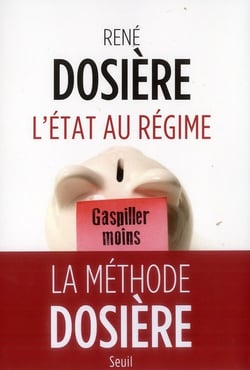 L'Etat au régime - gaspiller moins pour dépenser mieux