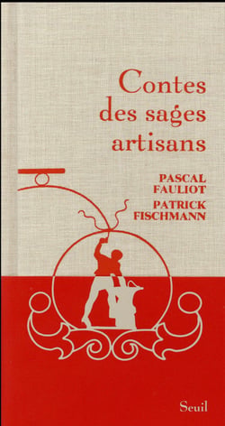 Contes des sages artisans