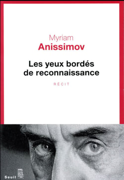 Les yeux bordés de reconnaissance
