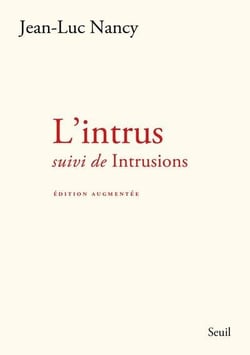 L'Intrus, suivi de Intrusions