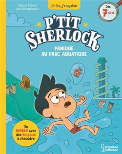 P'tit Sherlock : panique au parc aquatique