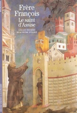 Frère François : Le saint d'Assise