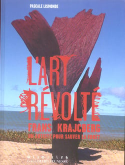 L'art révolté : Frans Kracjberg, un artiste pour sauver la forêt