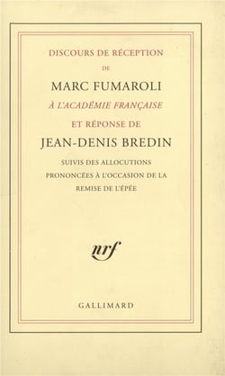 Discours de réception de Marc Fumaroli à l'Académie française et réponse de Jean-Denis Bredin