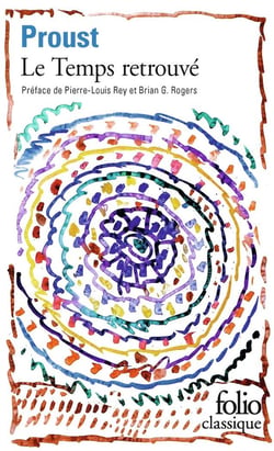 À la recherche du temps perdu Tome 7 : Le Temps retrouvé
