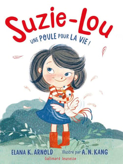 Suzie-Lou Tome 1 : une poule pour la vie