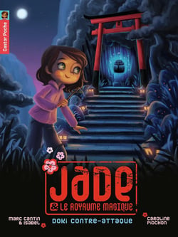 Jade et le royaume magique Tome 2 - Doki contre-attaque