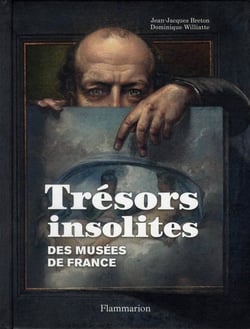 Trésors insolites des musées de france