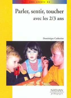 Parler sentir toucher avec les 2 3 ans