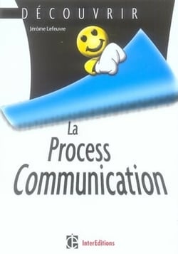 Découvrir la process communication