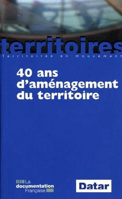 40 ans d'aménagement du territoire (6e édition)