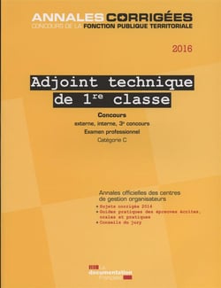 Adjoint technique de 1re classe, catégorie c - concours et examens  (édition 2016)