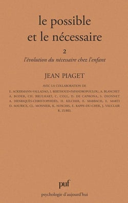 Le possible et le nécessaire - tome 2