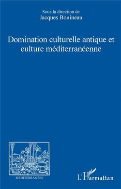Domination culturelle antique et culture mediterranéenne