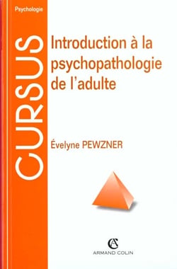 Introduction a la psychopathologie de l'adulte