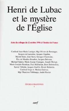 Henri de Lubac et le mystère de l'Eglise
