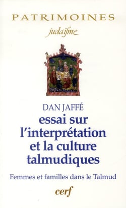 Essai sur l'interprétation et la culture talmudiques