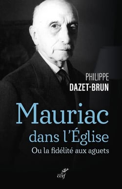 Mauriac dans l'église catholique : ou la fidélité aux aguets