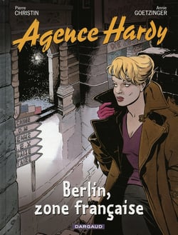 Agence Hardy Tome 5 : Berlin, zone française