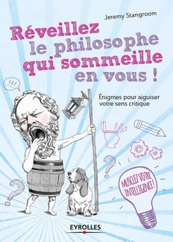 Réveillez Le Philosophe Qui Sommeille En Vous
