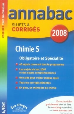 Annabac Tome 16 : chimie - obligatoire et spécialité - terminale s (édition 2008)